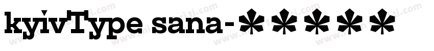 kyivType sana字体转换